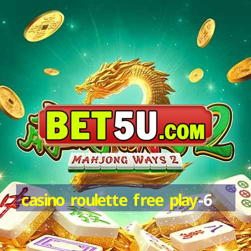 casino roulette free play